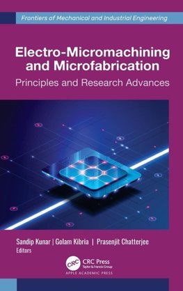 Electro-Micromachining and Microfabrication