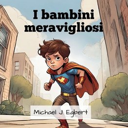 I bambini meravigliosi