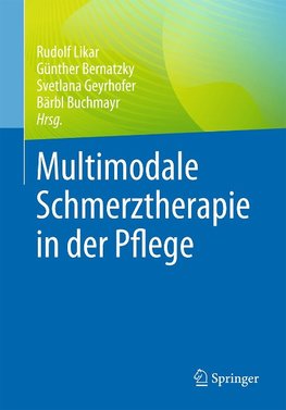 Multimodale Schmerztherapie in der Pflege