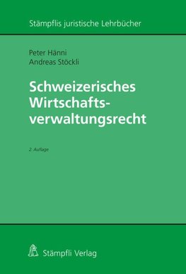 Schweizerisches Wirtschaftsverwaltungsrecht