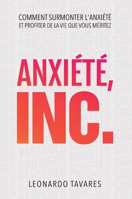 Anxiété, Inc.