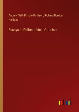 Essays in Philosophical Criticism