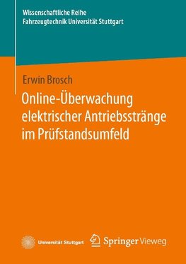 Online-Überwachung elektrischer Antriebsstränge im Prüfstandsumfeld