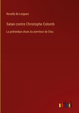 Satan contre Christophe Colomb