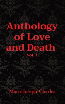 Anthology of Love and Death  Vol. 1