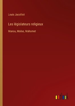 Les législateurs religieux