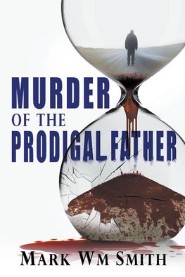 Murder of the Prodigal Father