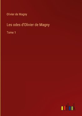 Les odes d'Olivier de Magny