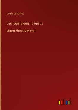 Les législateurs religieux