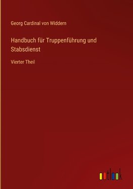 Handbuch für Truppenführung und Stabsdienst