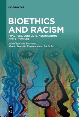 Bioethics and Racism