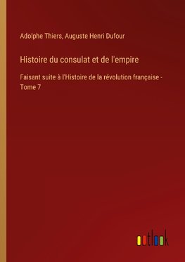 Histoire du consulat et de l'empire