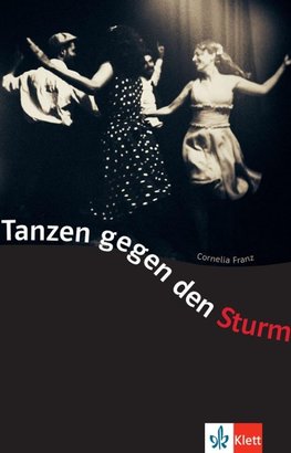 Tanzen gegen den Sturm