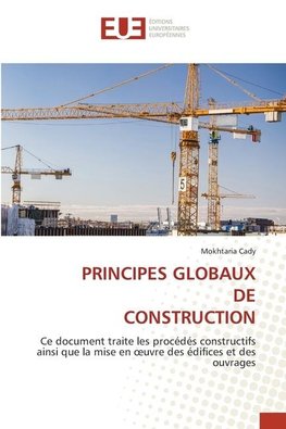 PRINCIPES GLOBAUX DE CONSTRUCTION