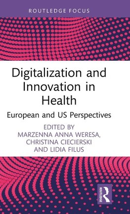 Digitalization and Innovation in Health