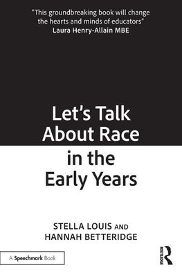 Let's Talk About Race in the Early Years