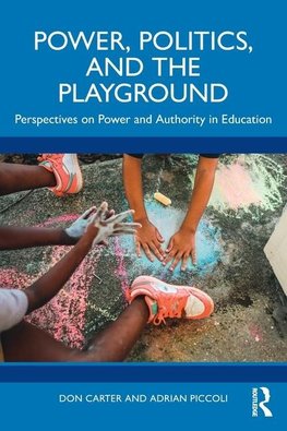 Power, Politics, and the Playground