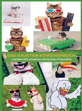 DAS HAUSTIER-KOMÖDIENBUCH: für die ganze Familie!