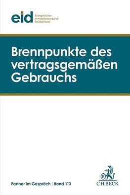 Brennpunkte des vertragsgemäßen Gebrauchs