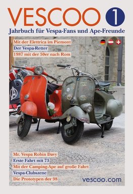 VESCOO Jahrbuch für Vespa-Fans und Ape-Freunde - Ausgabe 1