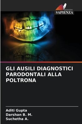 GLI AUSILI DIAGNOSTICI PARODONTALI ALLA POLTRONA