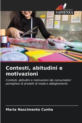 Contesti, abitudini e motivazioni