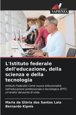 L'Istituto federale dell'educazione, della scienza e della tecnologia