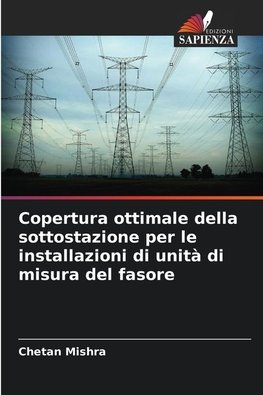 Copertura ottimale della sottostazione per le installazioni di unità di misura del fasore