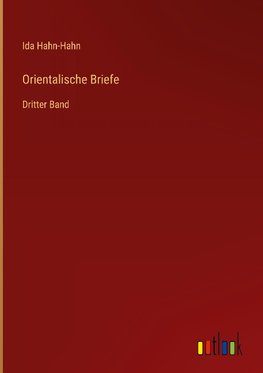 Orientalische Briefe