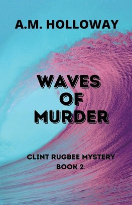 Waves of Murder