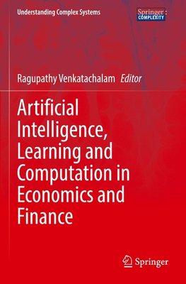 Artificial Intelligence, Learning and Computation in Economics and Finance