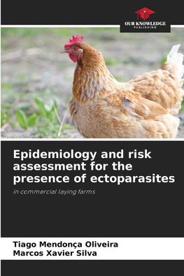 Epidemiology and risk assessment for the presence of ectoparasites