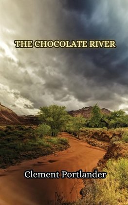 The Chocolate River