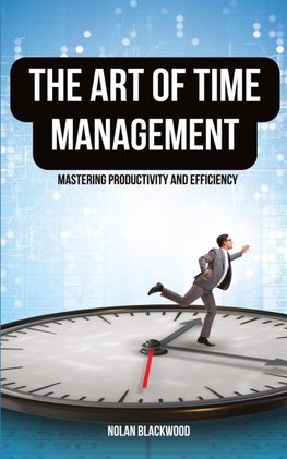 The Art of Time Management