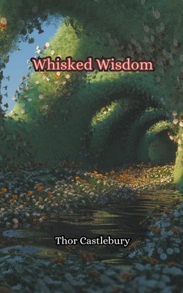 Whisked Wisdom