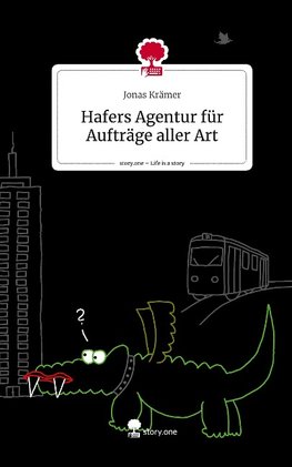 Hafers Agentur für Aufträge aller Art. Life is a Story - story.one