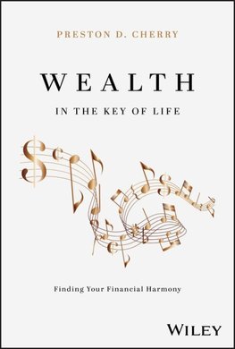 Wealth in the Key of Life: Finding Your Financial Harmony