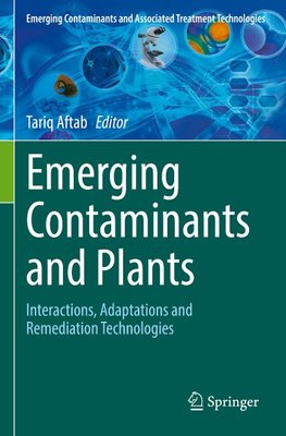 Emerging Contaminants and Plants