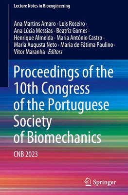 Proceedings of the 10th Congress of the Portuguese Society of Biomechanics