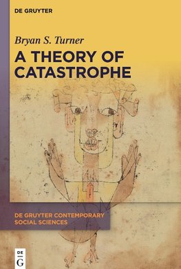 A Theory of Catastrophe