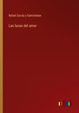 Las lunas del amor