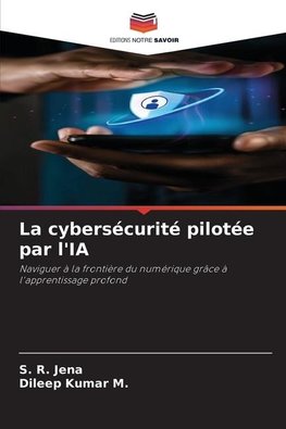 La cybersécurité pilotée par l'IA