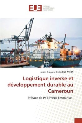 Logistique inverse et développement durable au Cameroun