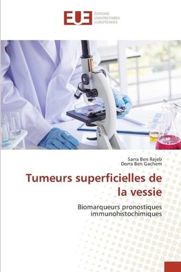 Tumeurs superficielles de la vessie