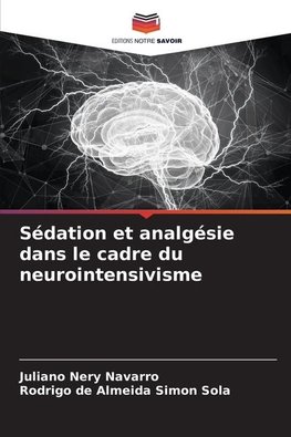 Sédation et analgésie dans le cadre du neurointensivisme