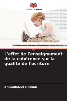 L'effet de l'enseignement de la cohérence sur la qualité de l'écriture