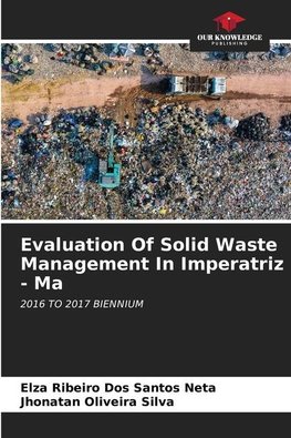 Evaluation Of Solid Waste Management In Imperatriz - Ma