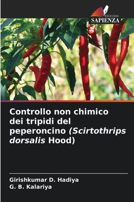 Controllo non chimico dei tripidi del peperoncino (Scirtothrips dorsalis Hood)