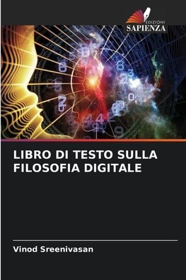 LIBRO DI TESTO SULLA FILOSOFIA DIGITALE