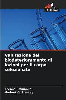 Valutazione del biodeterioramento di lozioni per il corpo selezionate